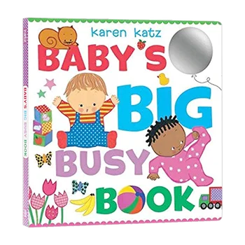 Baby's Big Busy Book, Карън Кац, Детски книжки за деца на възраст от 1 на 2 на 3 години, английска книжка с картинки, 9781481488303