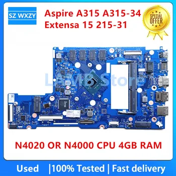 Използва се за ACER Extensa 15 215-31 Aspire A315 A315-34 дънна Платка на лаптоп N4000 процесор, 4 GB оперативна памет NB8609_PCB_V4 NBEFT11005 NB8627K01-MB